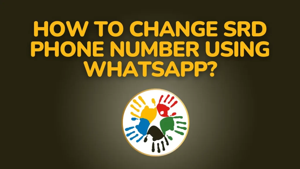 How to Change SRD Phone Number Using WhatsApp?